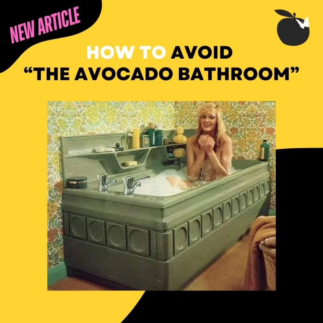 NEW ARTICLE!

We hate marketing jargon, that's why over the years, we've coined a few terms of our own, like &quot;The Avocado Bathroom.&quot;

What does it mean? Just like the trendy avocado-coloured bathroom suites of the 70s that quickly became ou