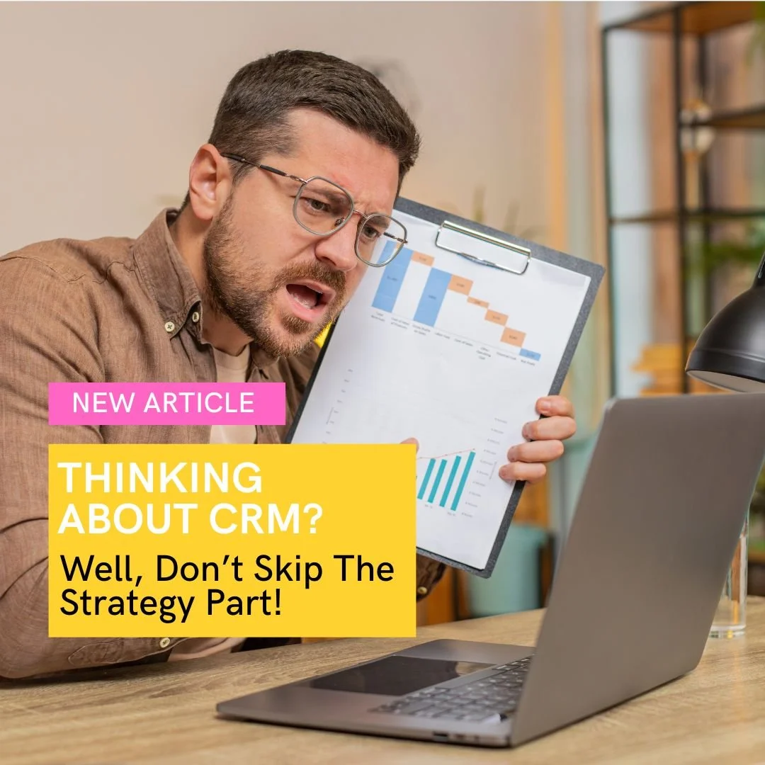 Thinking About a CRM? Read This First!