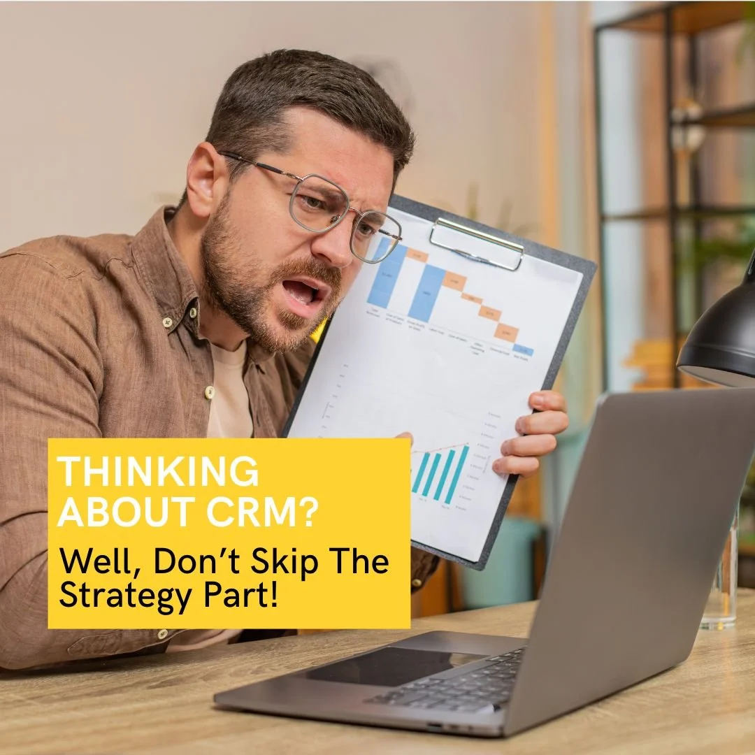 Thinking About a CRM? Read This First!