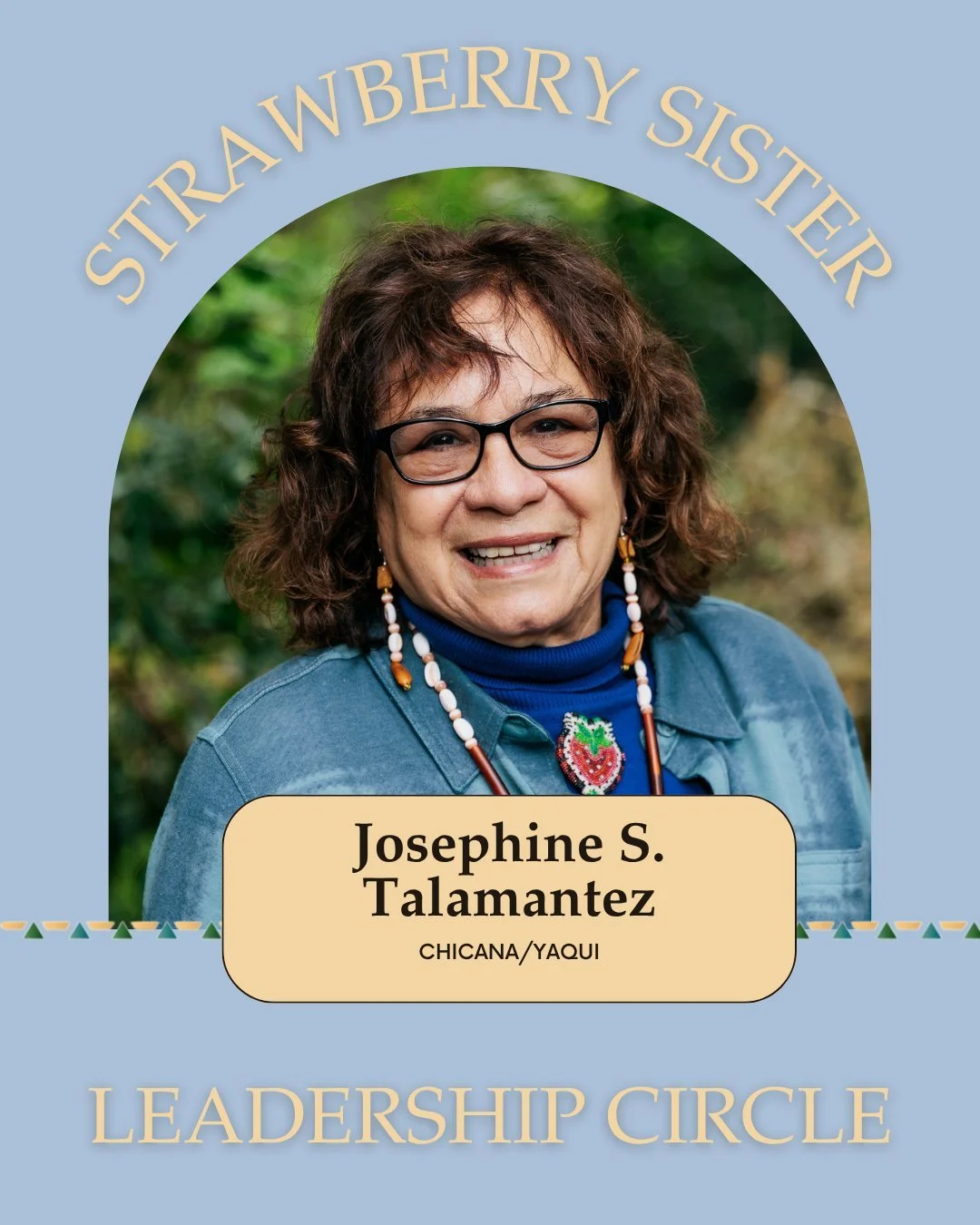 Introducing the Alliance for Felix Cove Strawberry Sisters Leadership Circle. 🍓 Josephine S. Talamantez has spent decades working at the intersection of culture, policy, and community&mdash;shaping how history is remembered and who gets to hold it.
