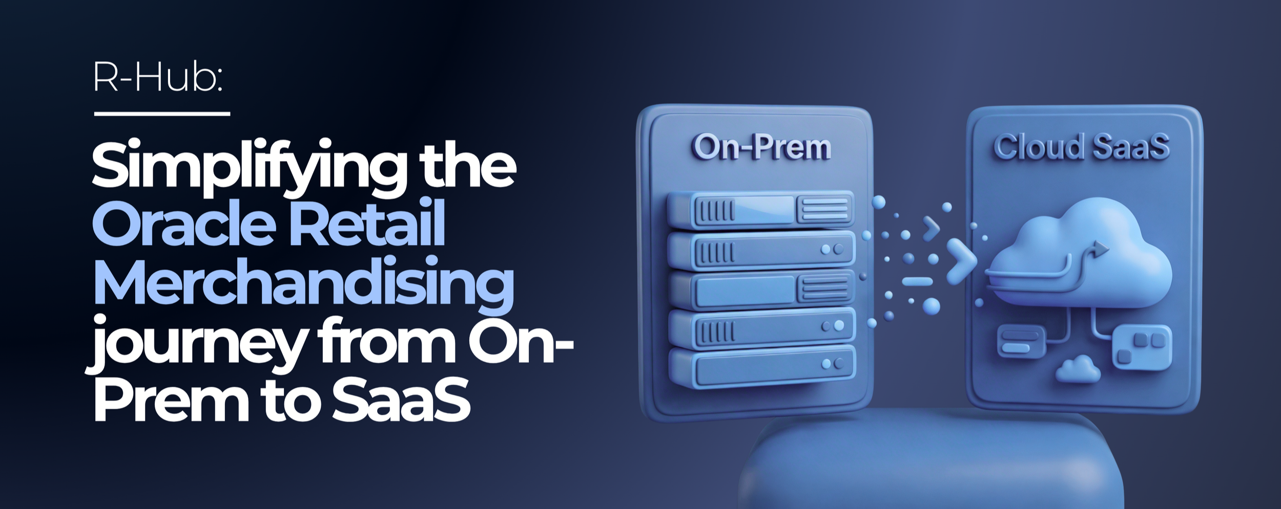 R-Hub: Simplifying the Journey from On-Prem to Cloud — OLR