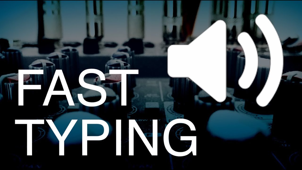 Fast Typing - Sound Effect