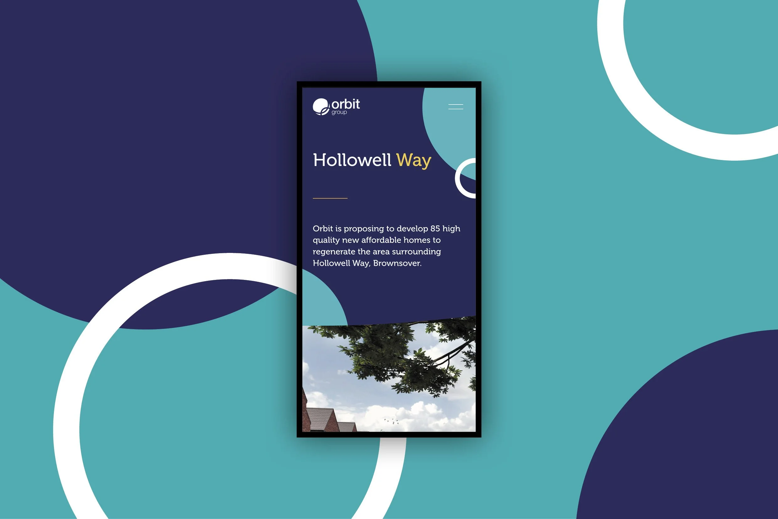 A smartphone screen displaying a real estate website for Orbit Group, with the title 'Hollowell Way' and a picture of trees and rooftops, placed on a background with abstract circles in teal and dark blue colours.