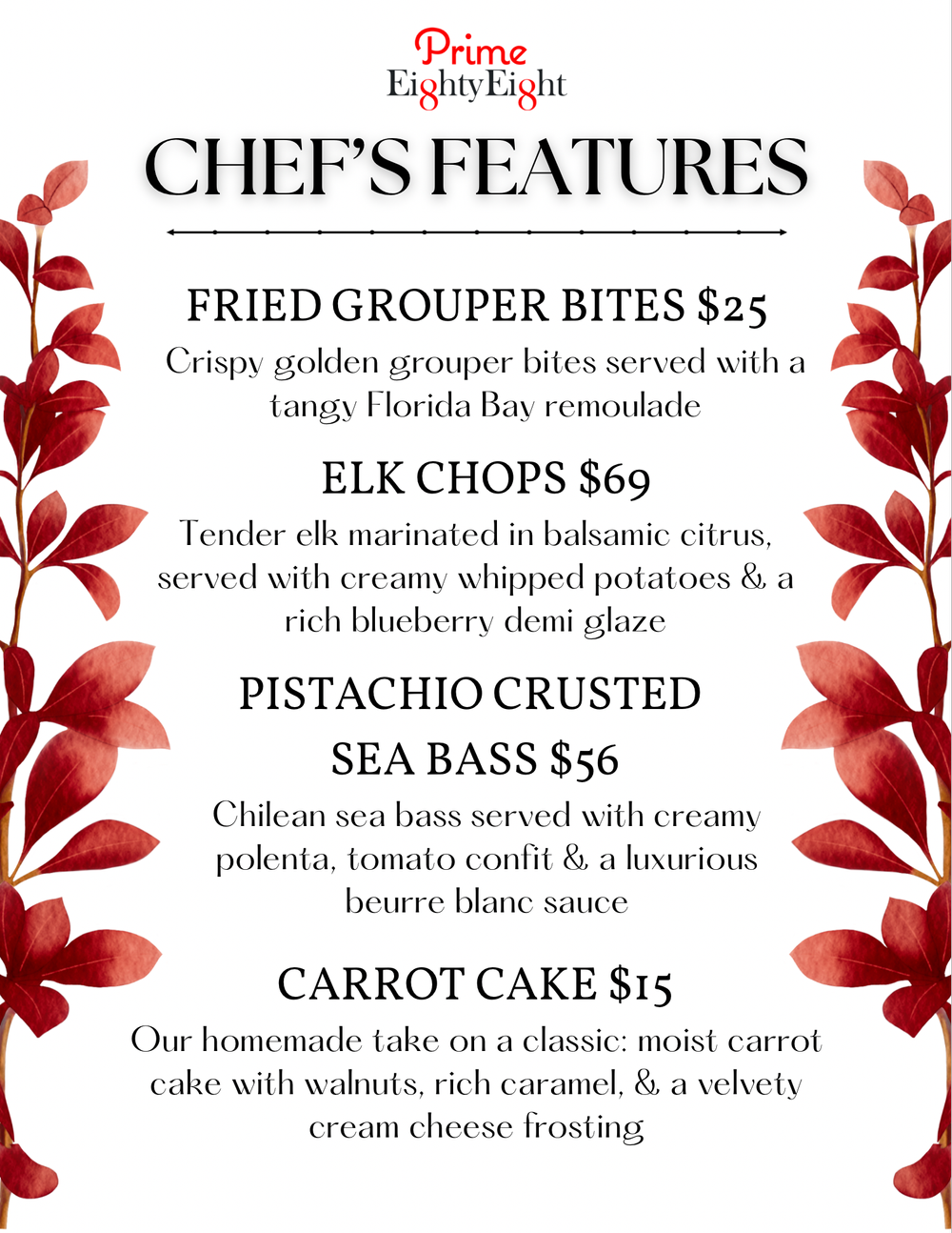 WEEKLY SPECIALS — Prime88 Steakhouse Fine Steaks and Wine