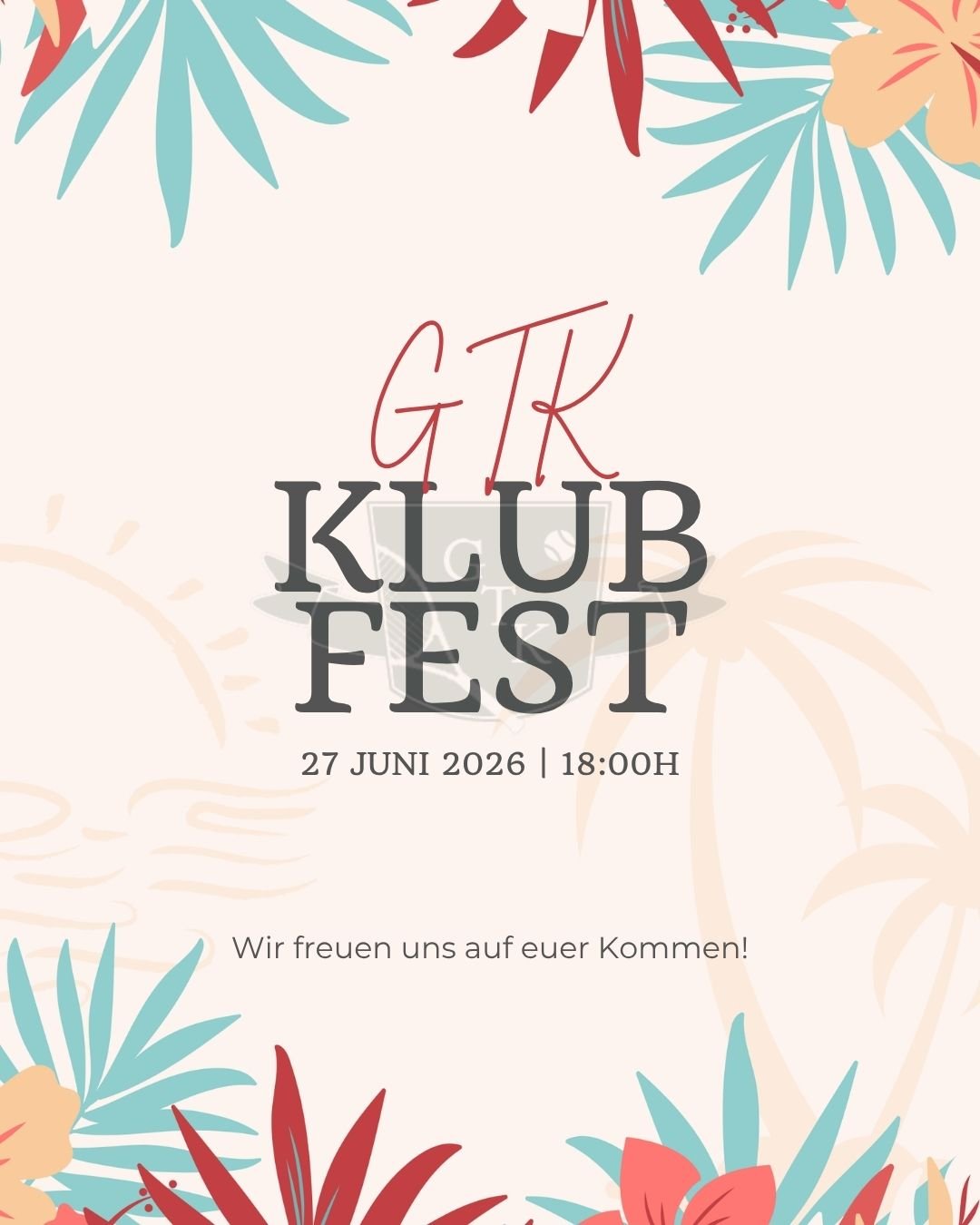 GTK Sommerfest 27. Juni 2026