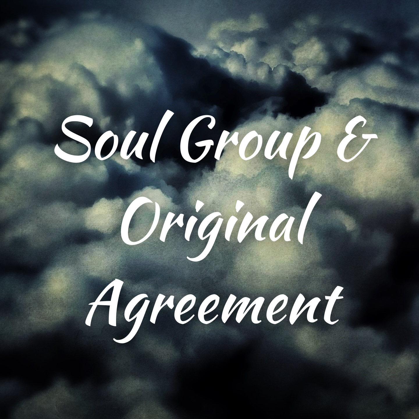 Soul Group & Original Agreement Meditation