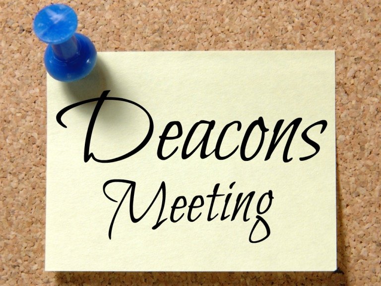 Deacons' Meeting