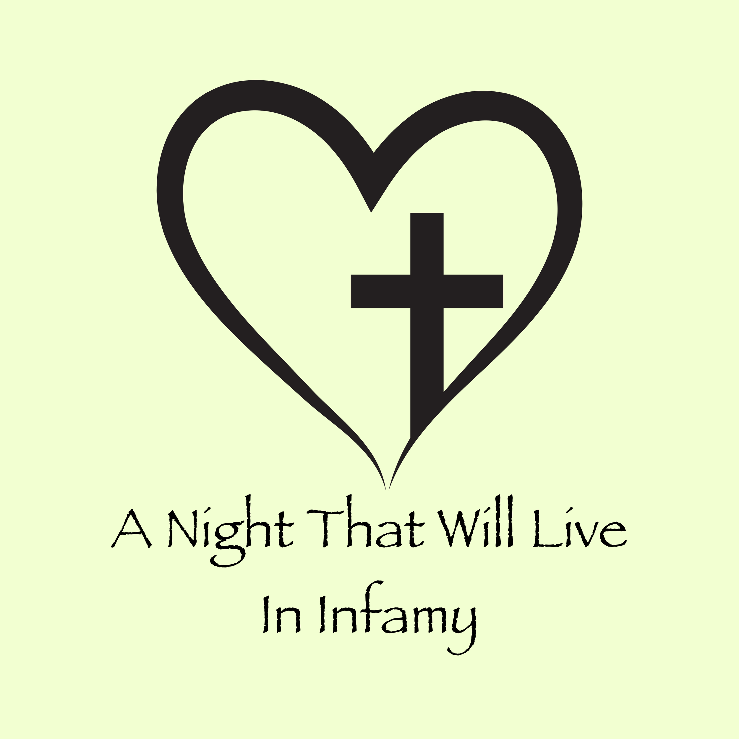 A Night That Will Live In Infamy