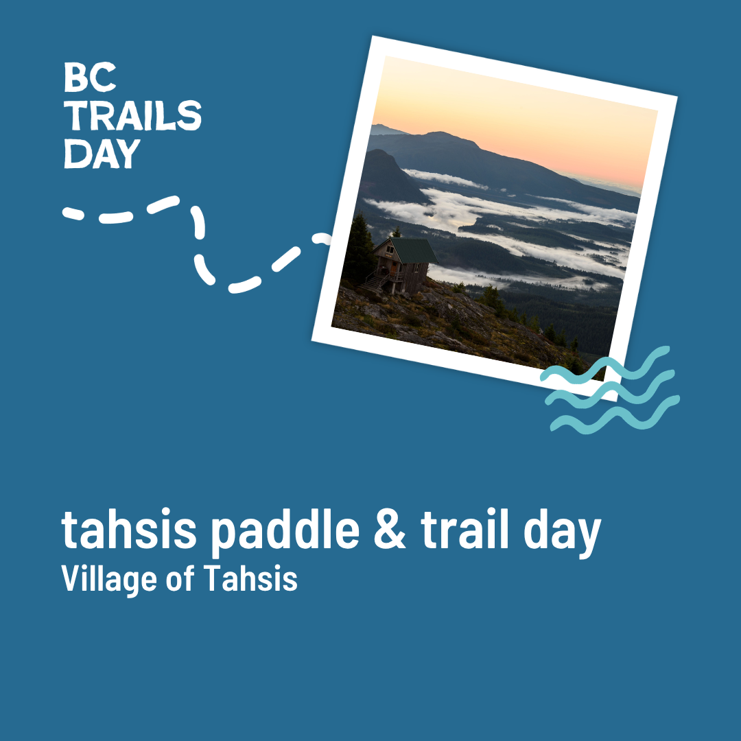 tahsis paddle &amp; trail day