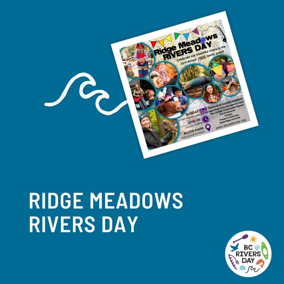 33rd Annual Ridge Meadows Rivers Day