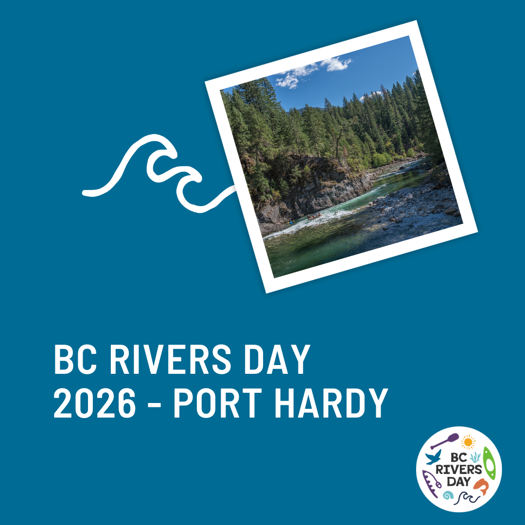 BC Rivers Day 2026 - Port Hardy