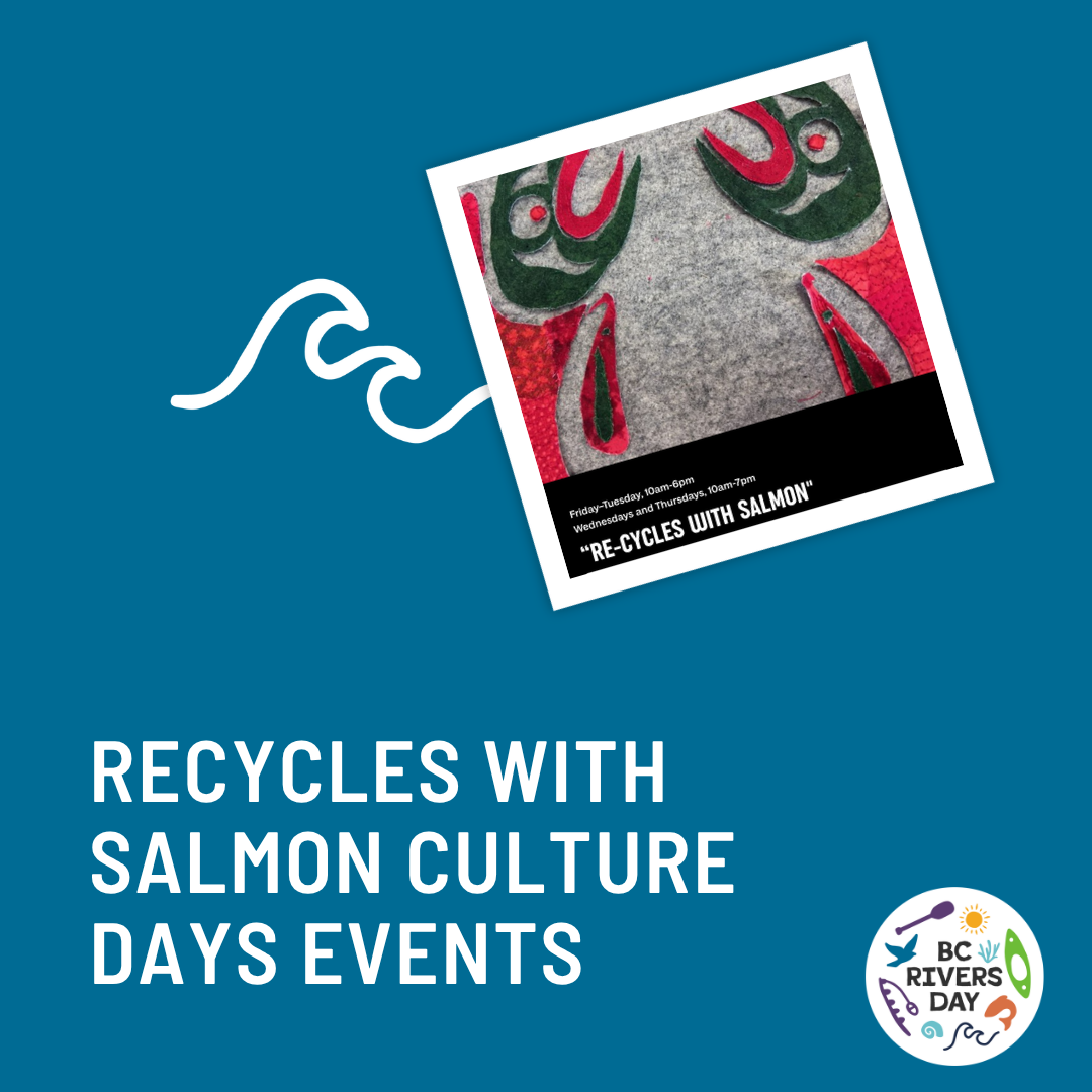 Recycles with Salmon Culture Days Events