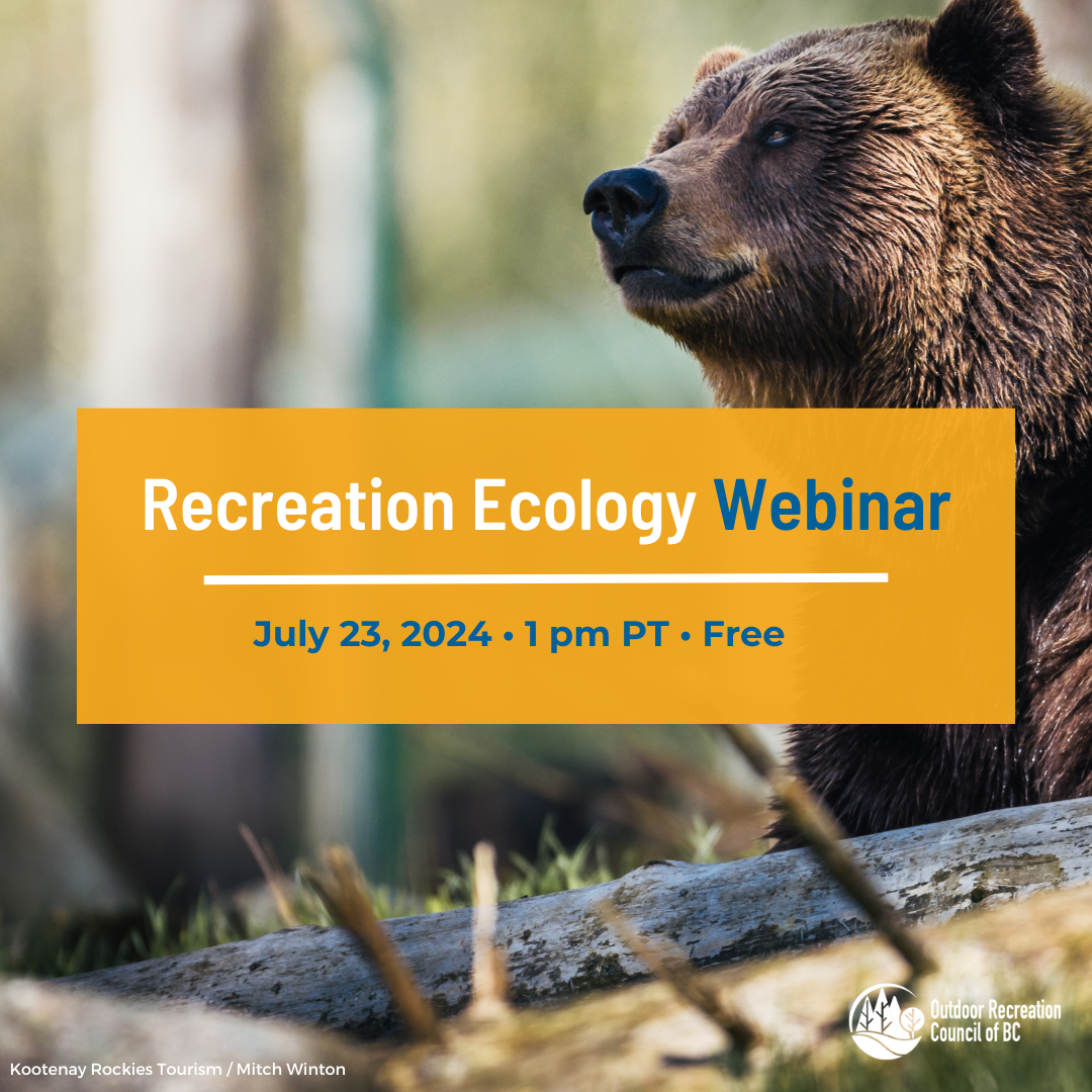 Rec 90 July 2024 Webinar — Outdoor Recreation Council of BC