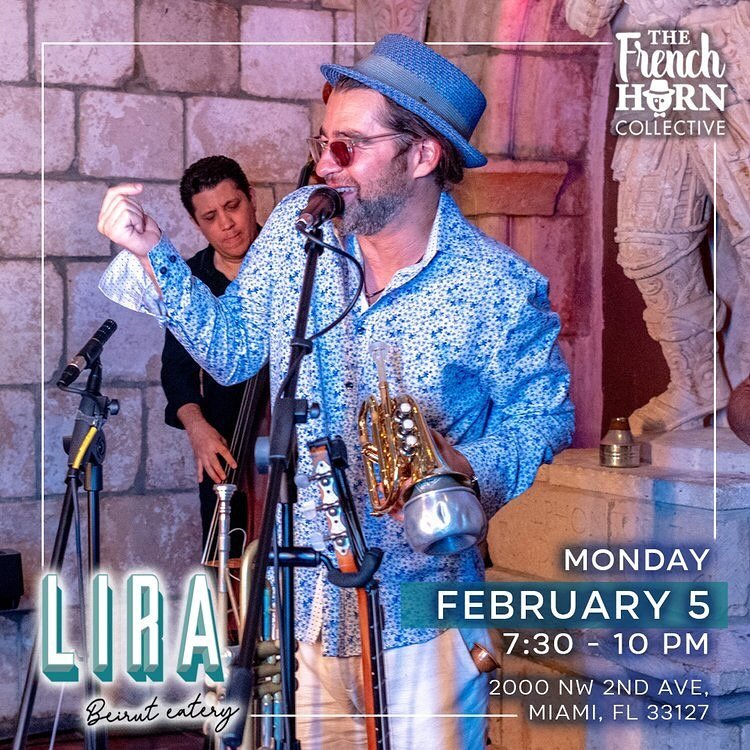 This coming Monday, Feb 5th will be playing at Lira Beirut Eatery&nbsp;@liramiami&nbsp;in&nbsp;#Wynwood! 

Join us for a great evening! 🎺🙌🏻

🕖 7.30pm to 10pm
📍2000 NW 2nd Ave, Miami, FL 33127
Reservation: (786) 360-3543

#livemusic&nbsp;#thefren