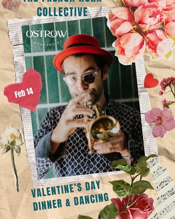 For Valentine&rsquo;s Day with @arlinthesinger !! Reservations @ostrowbrasserie 8pm