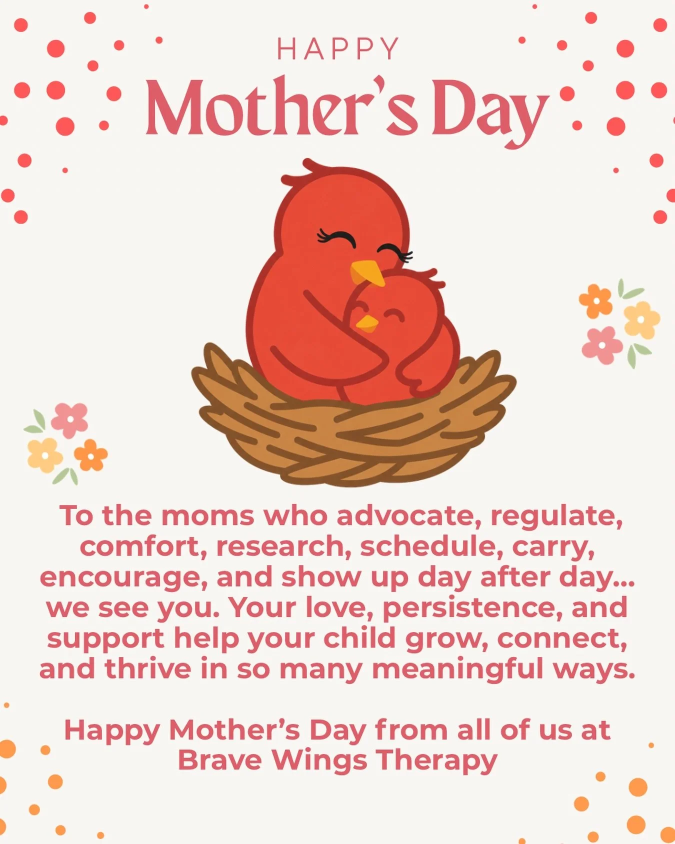Happy Mother&rsquo;s Day from all of us at Brave Wings Therapy ❤️