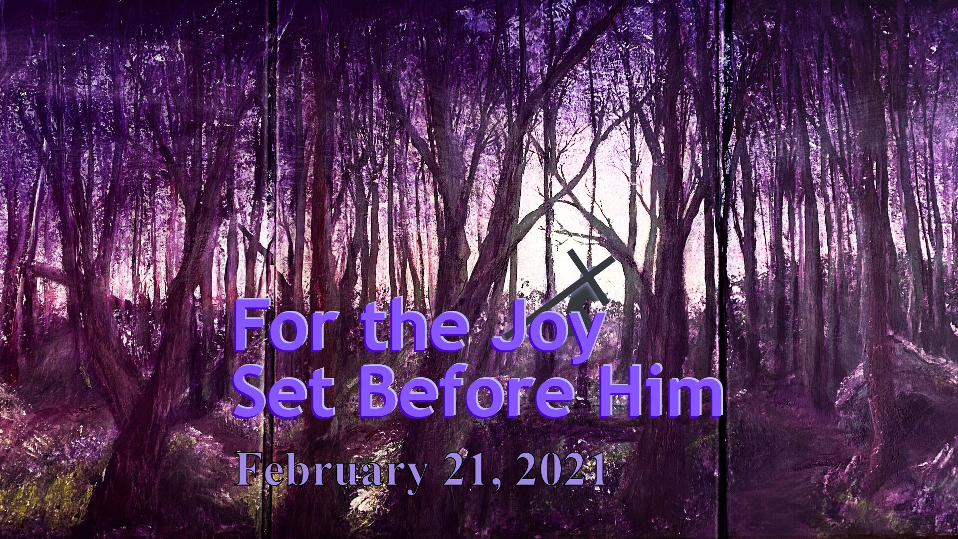 Feb 21, 2021 Worship | For the Joy Set Before Him | Did you Pass the Test?