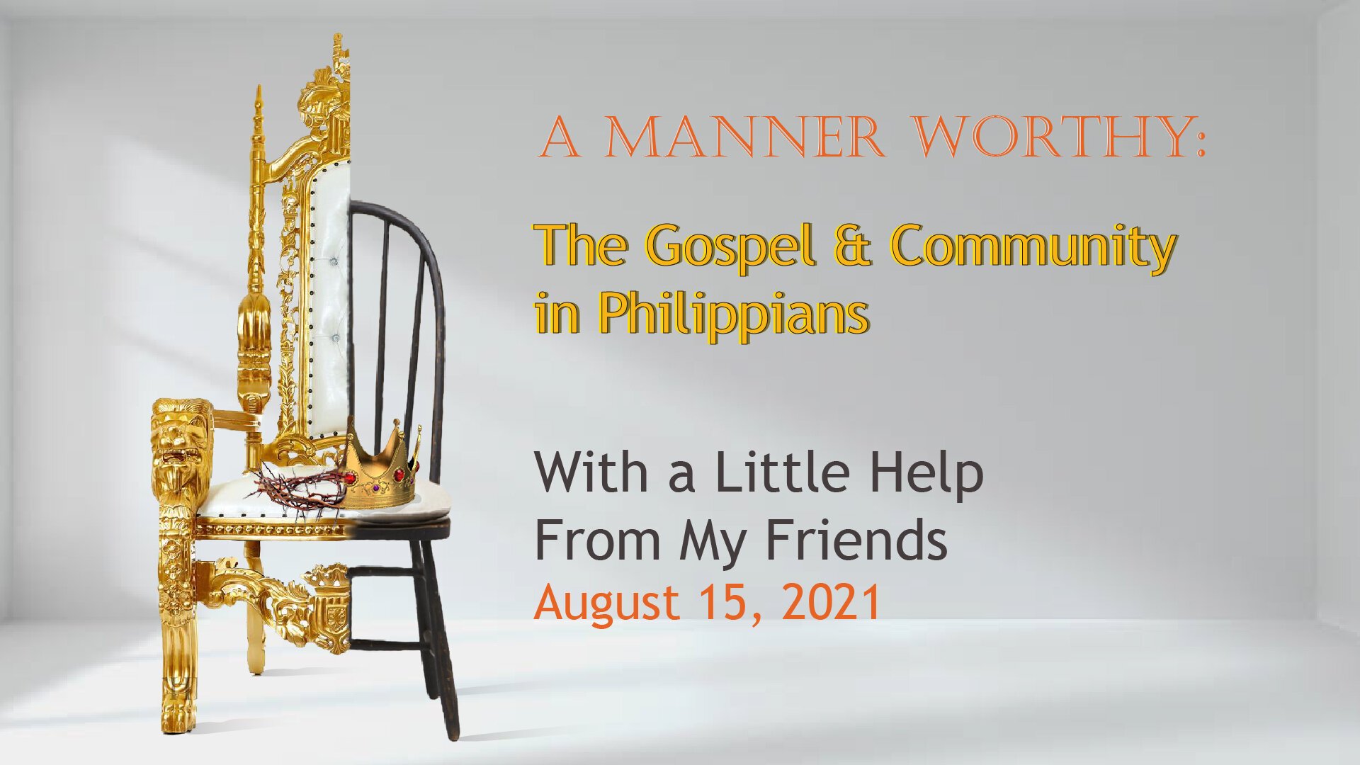 Aug 15, 2021 | Philippians | Ministering with Friends