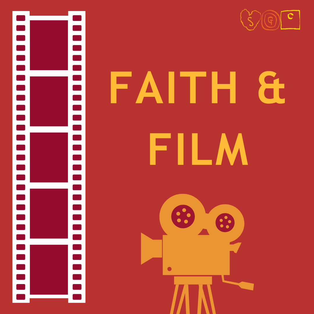 Faith & Film Night