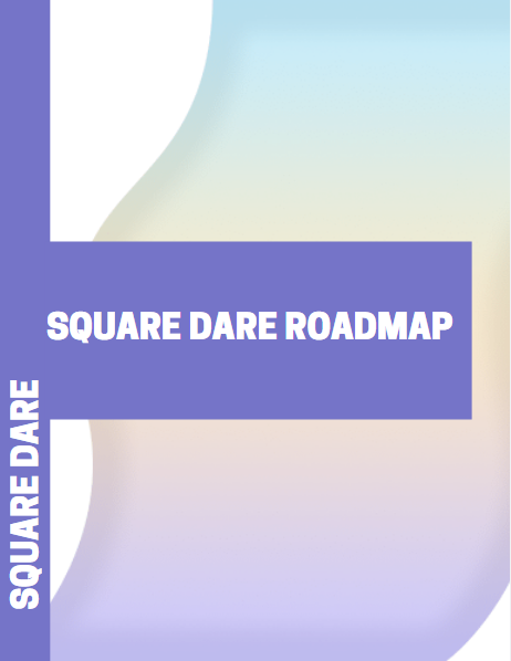 Square Dare Roadmap Cover.PNG