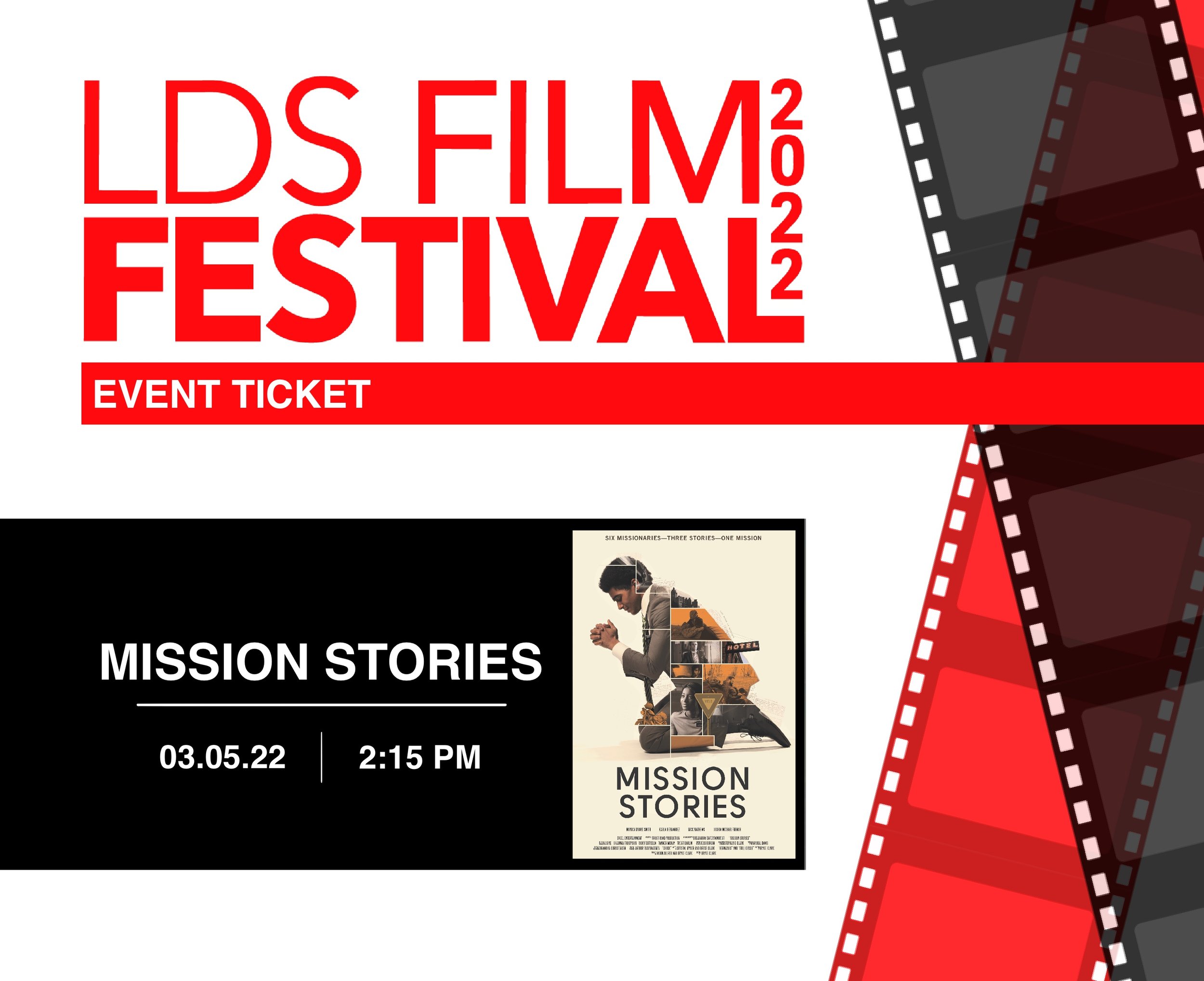 Mission Stories03.05.22 | 2:15 PM Showhouse II Theatre - Three short anthology films explore the emotional and spiritual depths of full time missionary service.Q&A with filmmakers