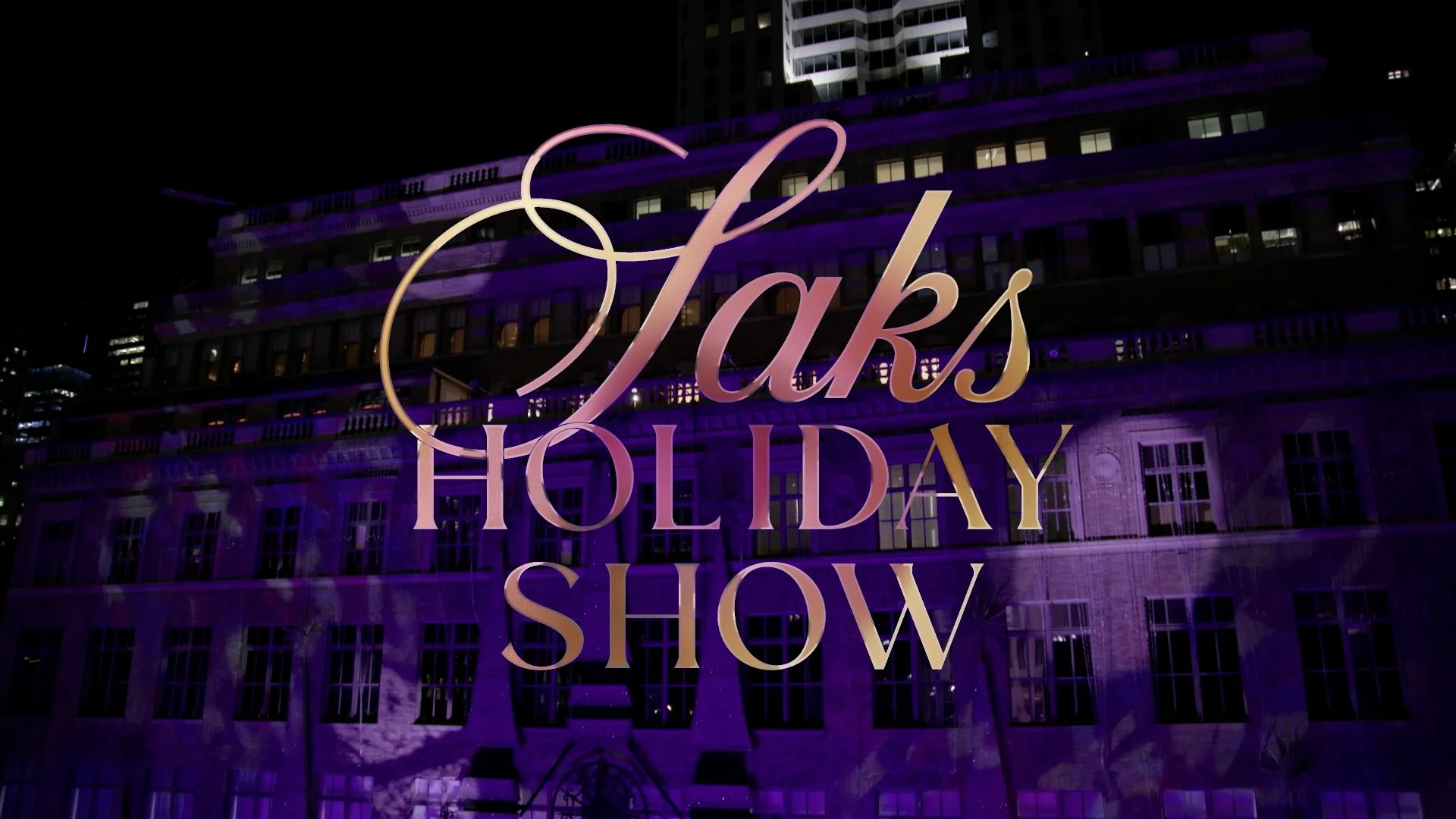 Saks Holiday Show