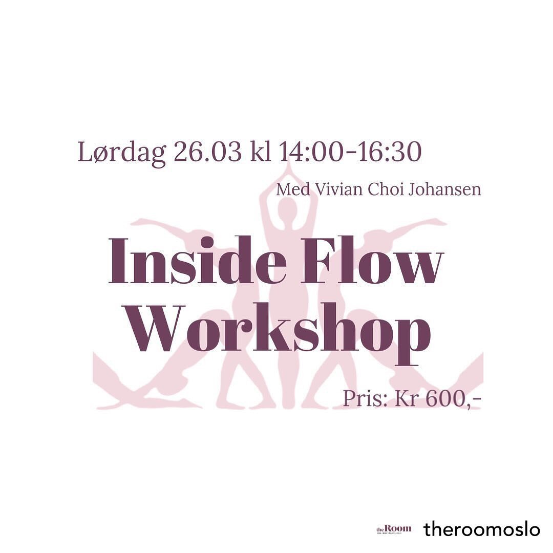 26. March I am holding an Inside Flow workshop at The Room Oslo ☺️ from 14.00-16.30.

To book your place, please go to:
www.insideflow.no/sign up

Come to this to hear your heart sing! It will be a beautiful emotional flow and I will be donating 50% 