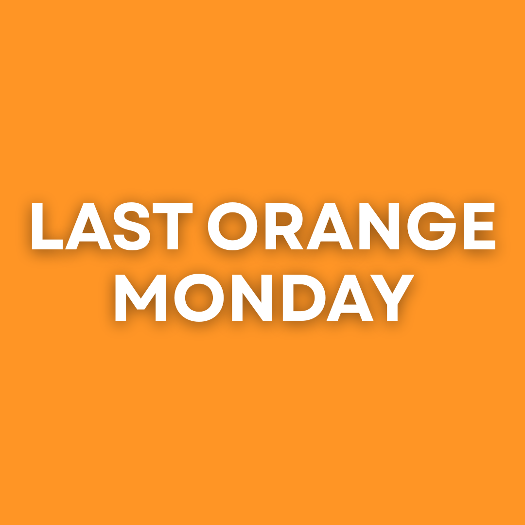 Last Orange Monday