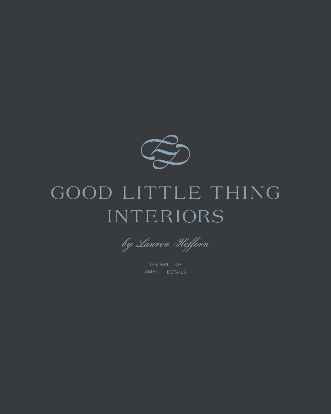 Good Little Thing Interiors by Lauren Heffern