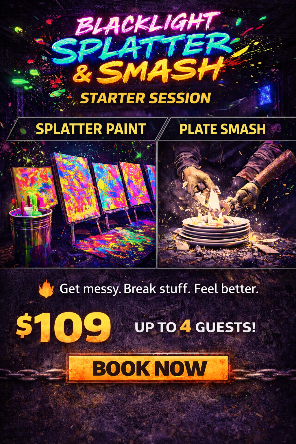 Promotion for Blacklight Splatter & Smash event showing neon paint splatters, two images of activities: splatter painting on canvases and plate smashing. Text indicates price of $109, up to 4 guests, with a booking button.