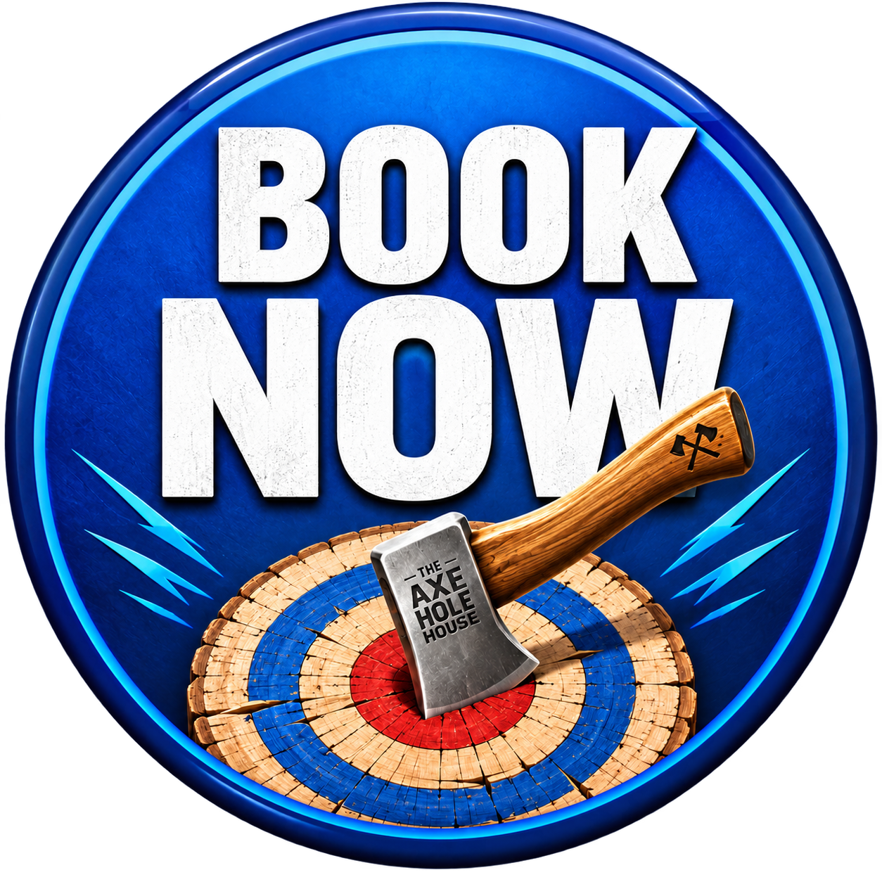 A circular sign with the words 'BOOK NOW' in large white letters, a wooden axe with the text 'THE AXE HOLE HOUSE' embedded in metal, embedded in a tree stump with colorful concentric rings, surrounded by blue lightning bolts.