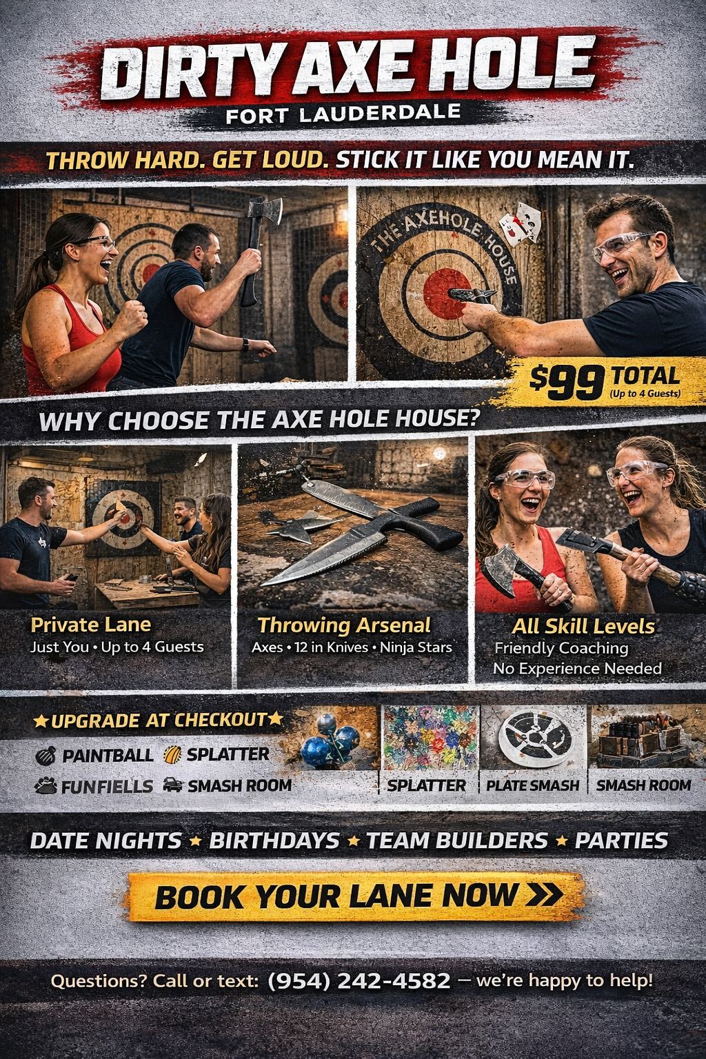 A promotional flyer for Dirty Axe Hole Fort Lauderdale, offering axe throwing activities for up to four guests, with images of people throwing axes and enjoying the game, along with details on pricing, skill levels, and additional activities like paintball, splatter, funfields, smash room, and upgrade options.