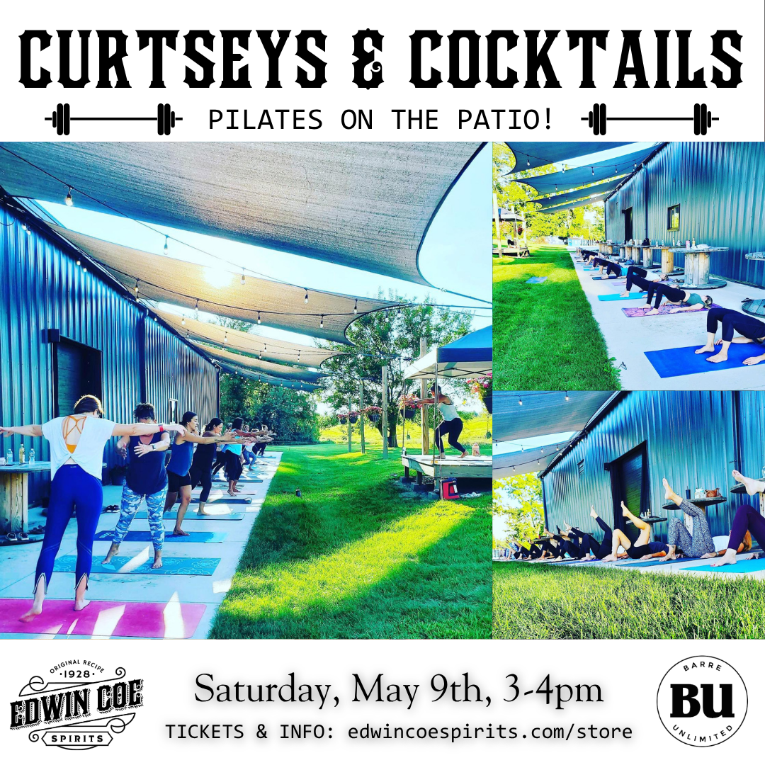 Curtseys & Cocktails - 5/9/26 - Pilates on the Patio!