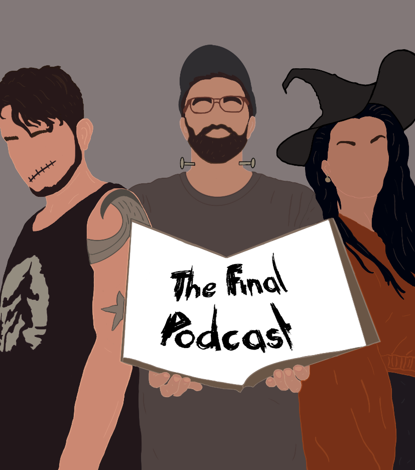 The Final Podcast