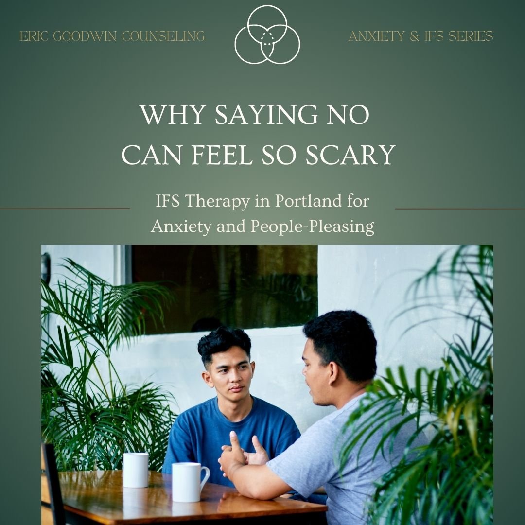 Blog graphic for “Why Saying No Can Feel So Scary,” showing two people in conversation for an article about anxiety, IFS therapy, and people-pleasing in Portland.