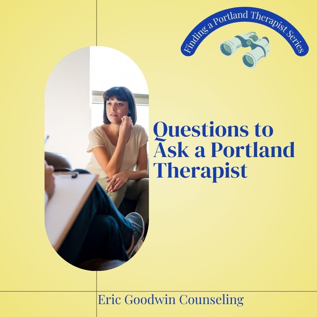 Questions to Ask a Portland Therapist