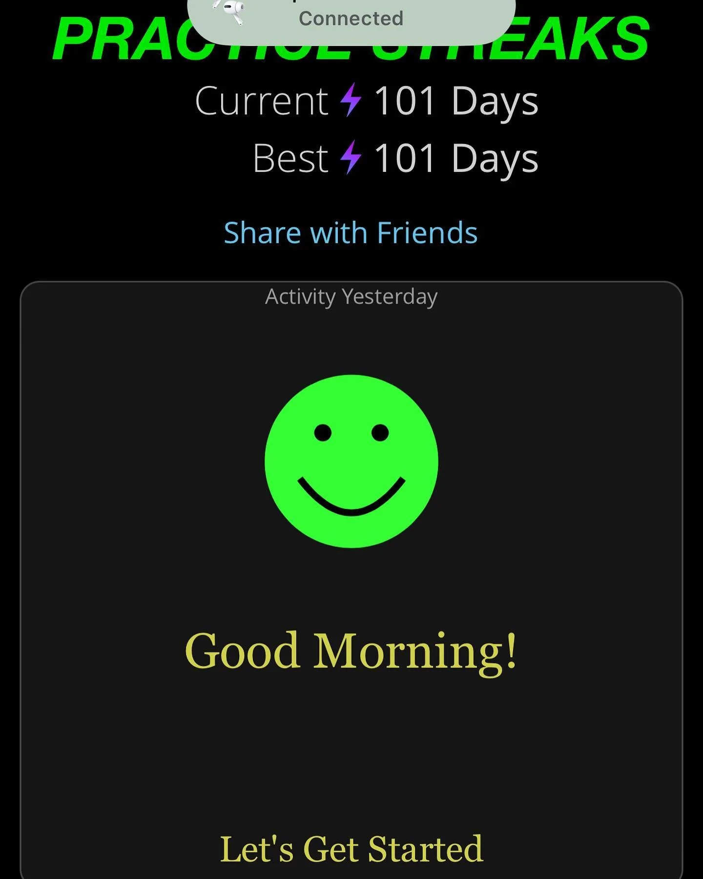 101 day bass practice streak.  Carpal tunnel badge unlocked!