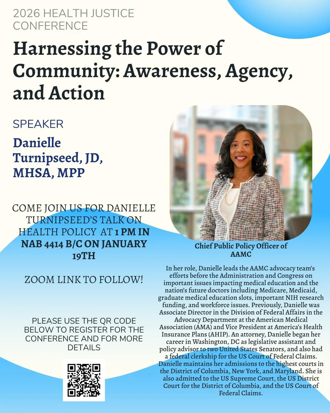 We are excited to have Danielle Turnipseed, Chief Public Policy Officer of AAMC, join us for a talk on health policy! Don't miss it!

1 PM in NAB 4414 B/C on January 19th! Register using the QR code!

#healthjustice #healthpolicy #aamc
