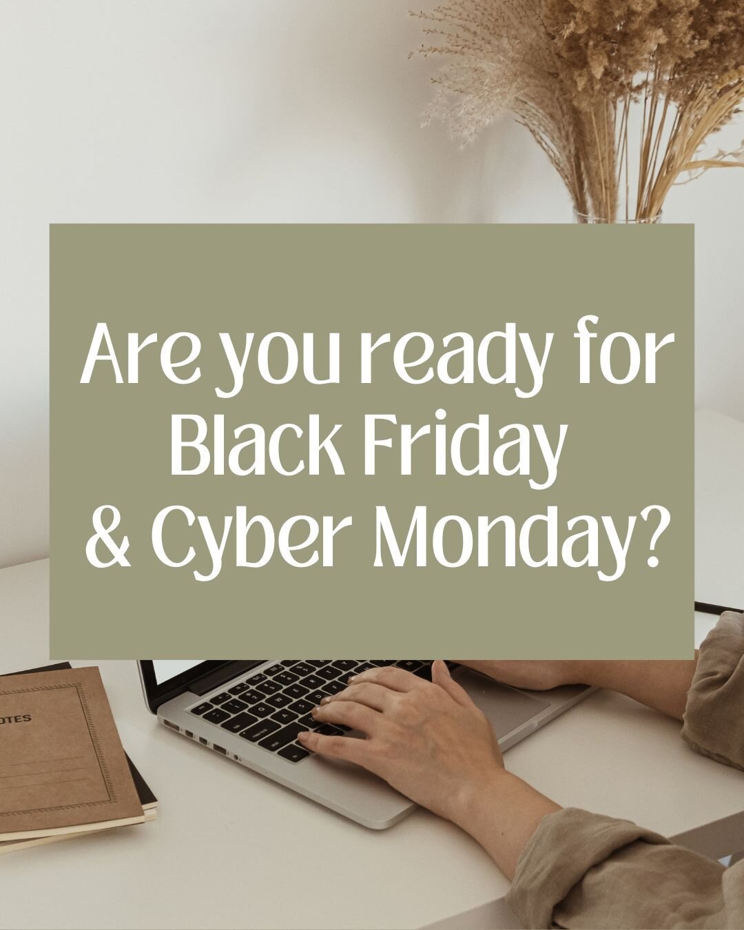 If you answered no, let this be your reminder - the time to get ready is NOW! Let's talk about it 👇 
 
As the crisp air sets in and cozy vibes take over, there's a retail FRENZY on the horizon. Black Friday and Cyber Monday are QUICKLY approaching, 