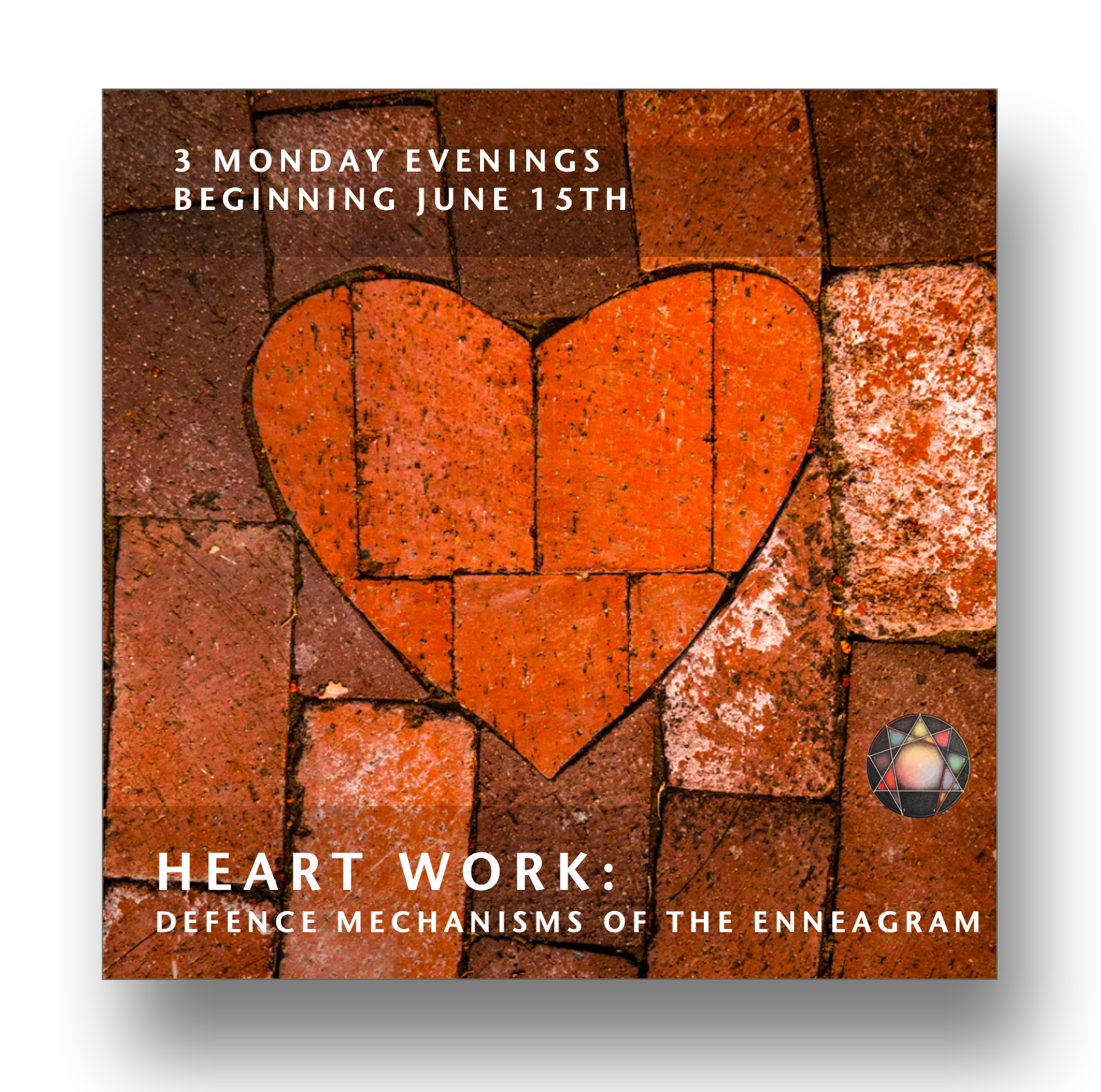 Heart Work: Defence Mechanisms of the Enneagram