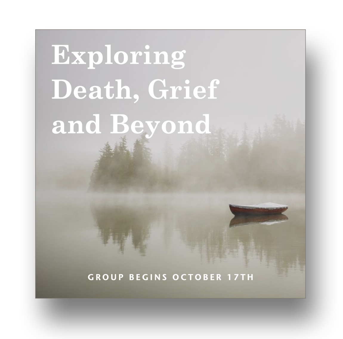 Exploring Death Grief and Beyond