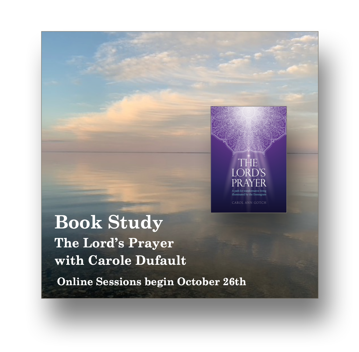 The Lord's Prayer book study with Carole Dufault