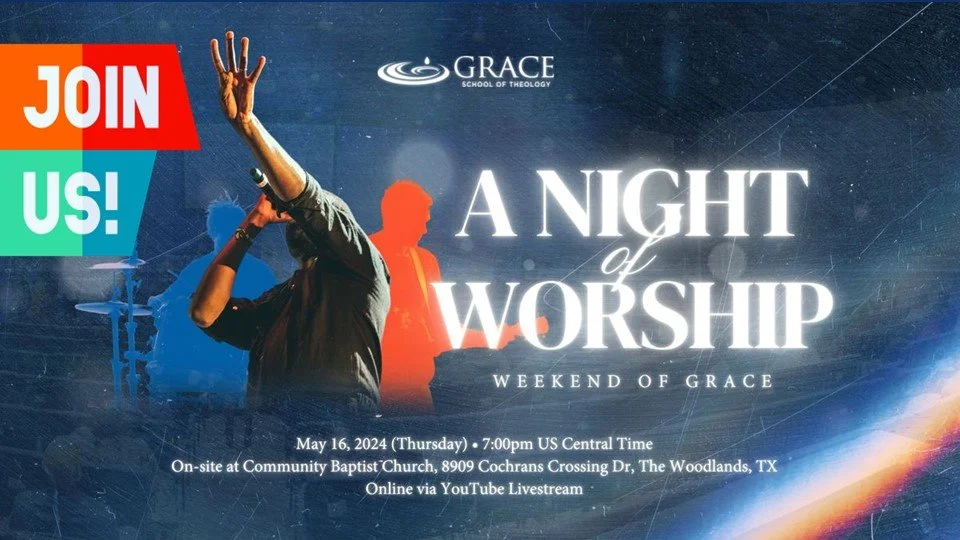 Night of Worship - Grace School of Theology