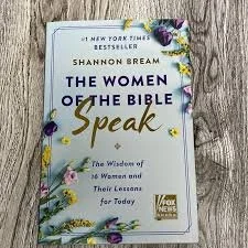 WOMEN'S BIBLE STUDY - WOMEN OF THE BIBLE SPEAK