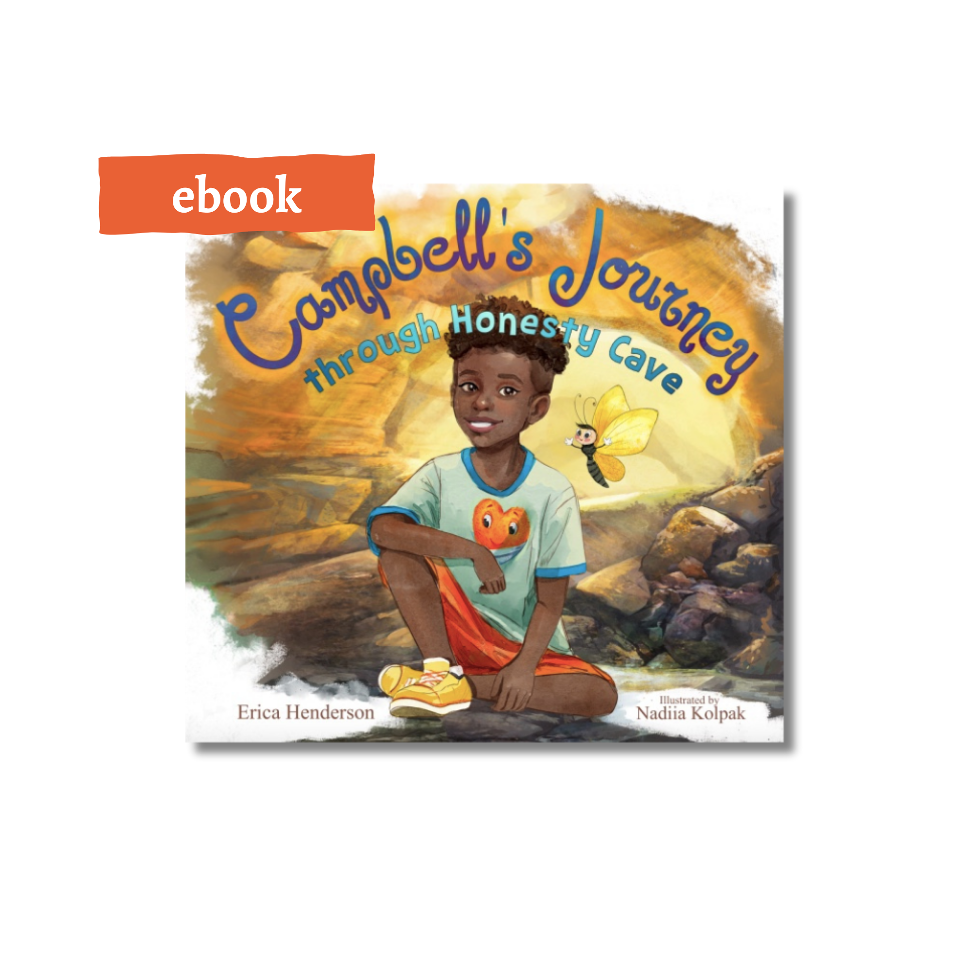 Campbell's Journey through Honesty Cave - eBook