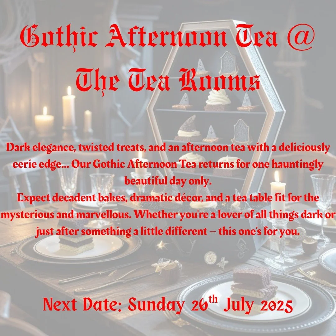 🖤 Dare to Dine in the Dark? 🕯️

Gothic Afternoon Tea &ndash; Saturday 30th November
One sitting only &ndash; 12pm

Step out of the ordinary and into a world of velvet shadows, candlelight and indulgence&hellip;
Our Gothic Afternoon Tea is back for 