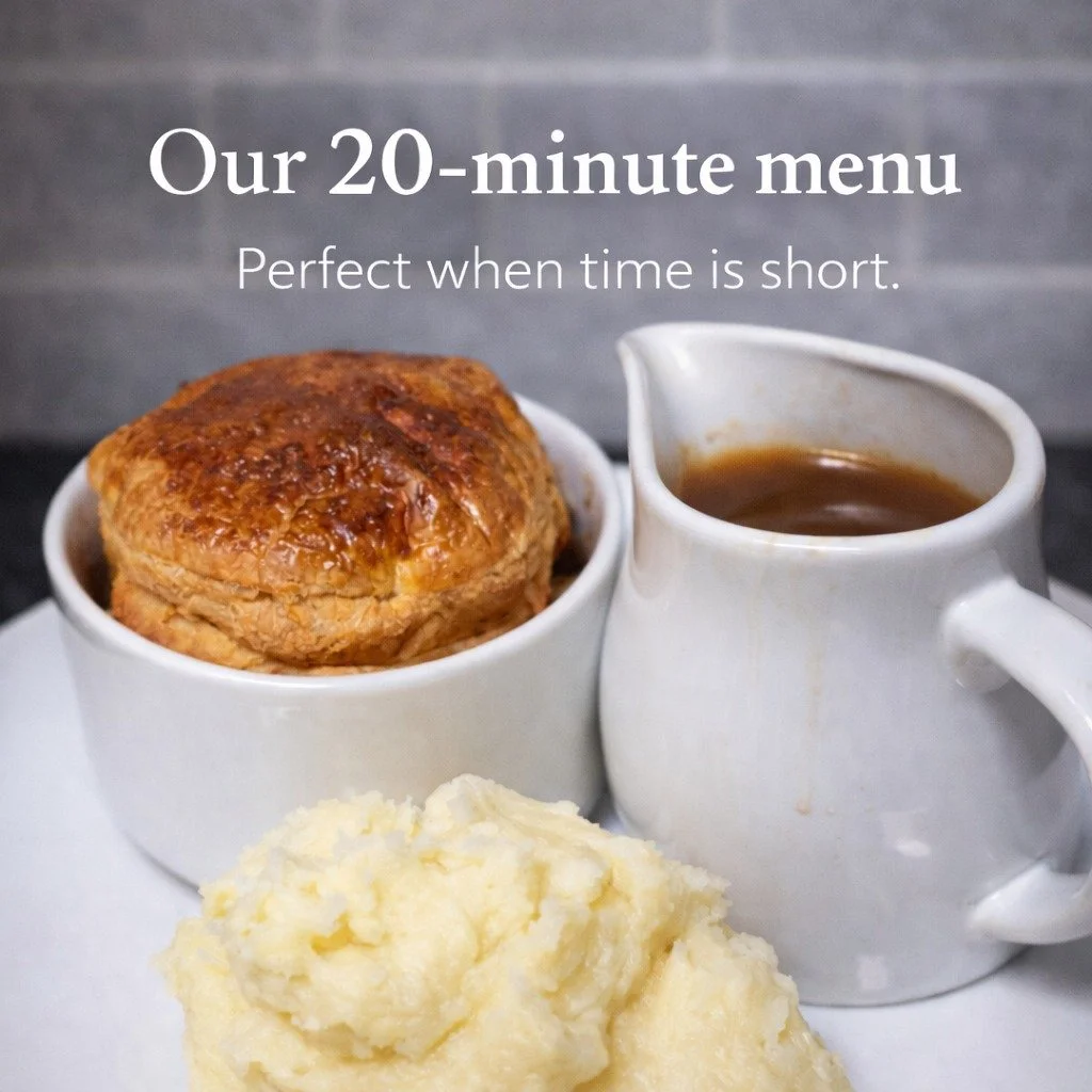 Short on time but still want something warm, proper and satisfying?

Our 20-minute menu is designed for busy days when you don&rsquo;t want fast food &mdash; you want good food, just served quickly.

Freshly prepared, comforting favourites, and in an