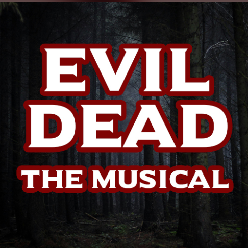 Evil Dead the Musical