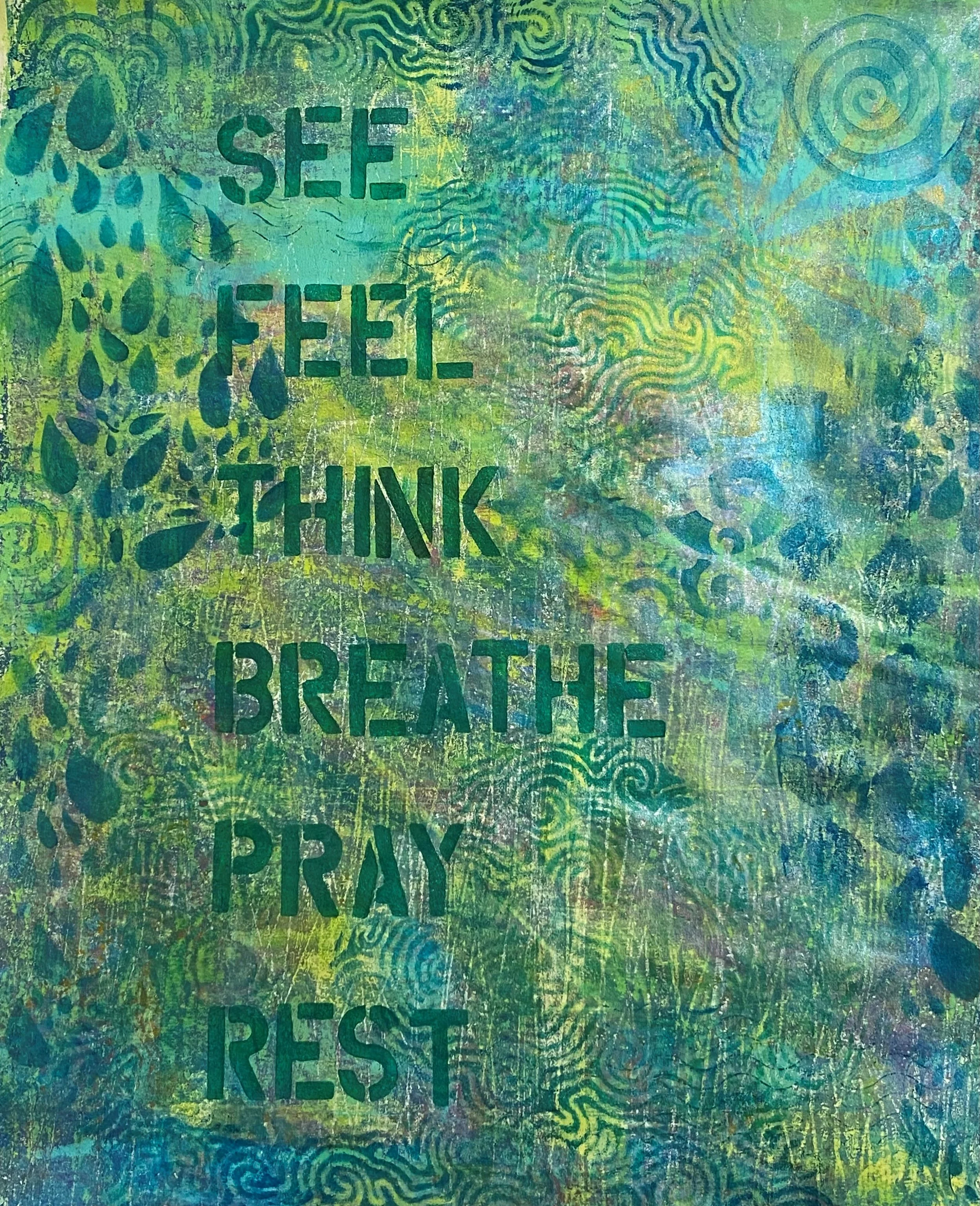 See Feel Think Breathe Pray Rest
Jean-Marie Galing, Fine Arts Office
Print Making
NFS