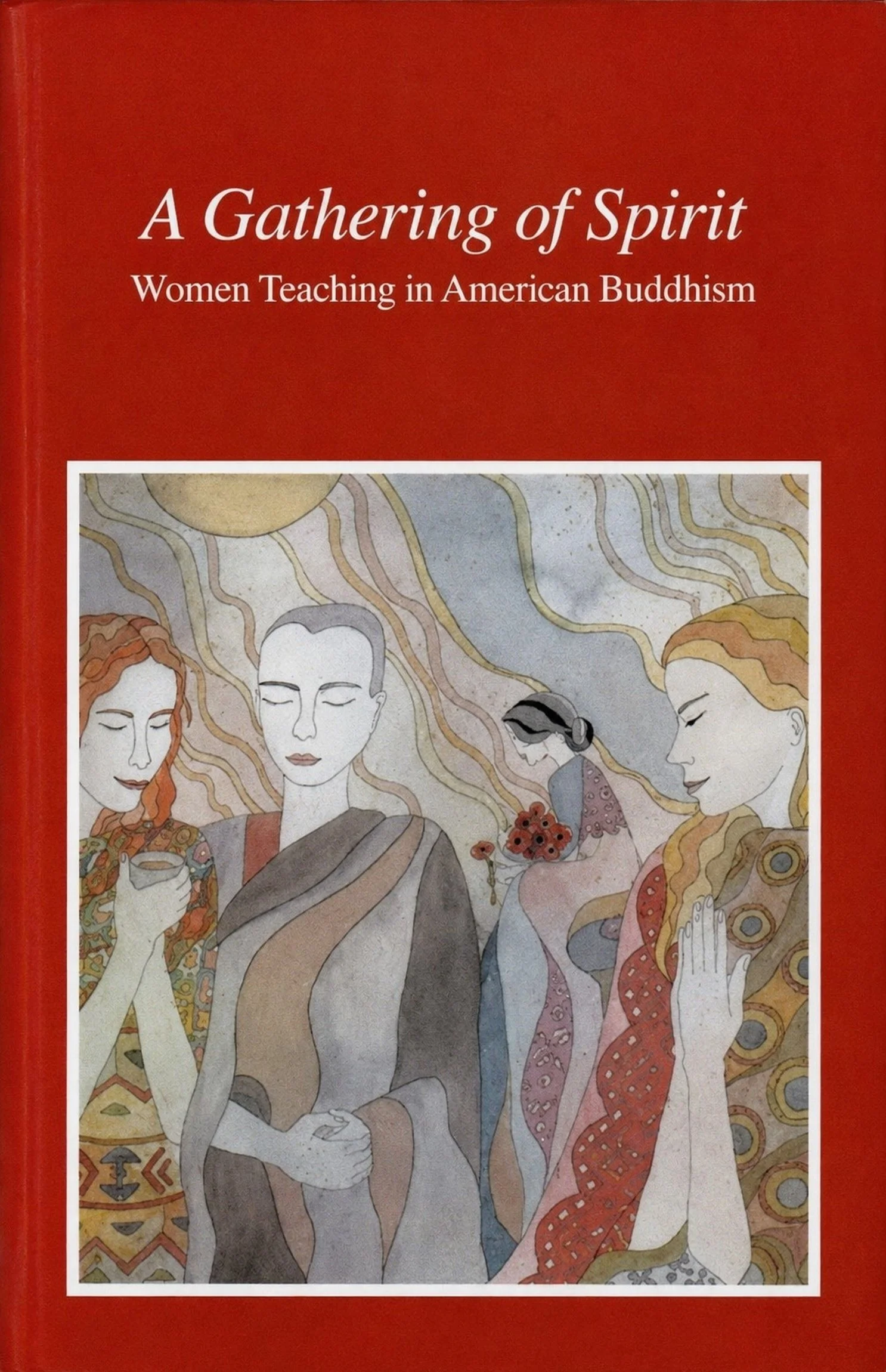 Cover of the book "A Gathering of Spirit"